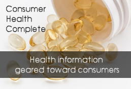 Pills spilling out of bottle captioned consumer health complete.  Health Information geared towards consumers.