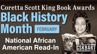 Coretta S. King with a book and the text: Coretta Scott King Book Awards Black History Month, National African American Read-In