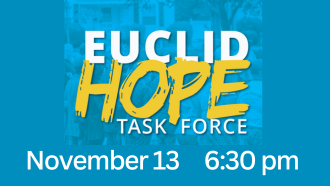 Text Euclid Hope Task Force November 13 at 6:30 pm