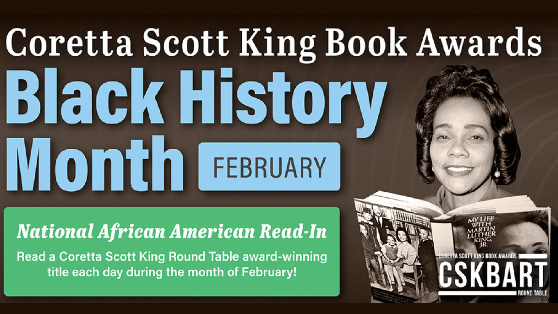 Coretta Scott King Book Awards. Black History Read In. 