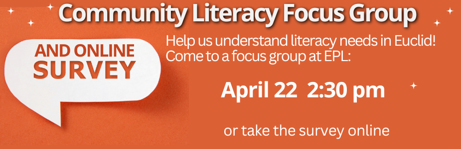 Community Literacy Focus Group and Online Survey