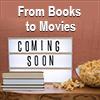 Books To Movies 2022