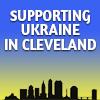 Supporting Ukraine in Cleveland